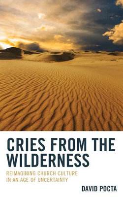 Cries from the Wilderness