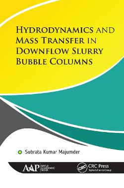 Hydrodynamics and Mass Transfer in Downflow Slurry Bubble Columns