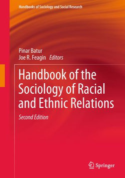 Handbook of the Sociology of Racial and Ethnic Relations Handbook of the Sociology of Racial and Ethnic Relations