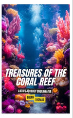 Treasures of the Coral Reef