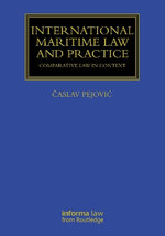 International Maritime Law and Practice