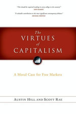 The Virtues of Capitalism