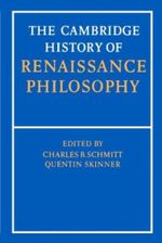 The Cambridge History of Renaissance Philosophy