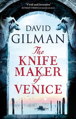 The Knife Maker of Venice