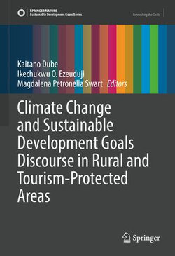 Climate Change and Sustainable Development Goals Discourse in Rural and Tourism-Protected Areas Climate Change and Sustainable Development Goals Discourse in Rural and Tourism-Protected Areas