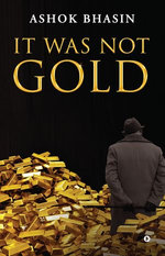 It Was Not Gold