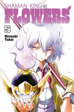 SHAMAN KING: FLOWERS 5 SHAMAN KING: FLOWERS 5