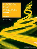 Electrical Craft Principles: Volume 1