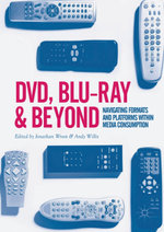 DVD, Blu-ray and Beyond