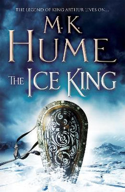 The Ice King (Twilight of the Celts Book III)