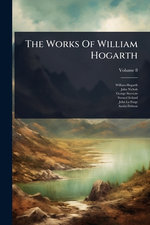The Works Of William Hogarth