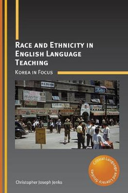 Race and Ethnicity in English Language Teaching