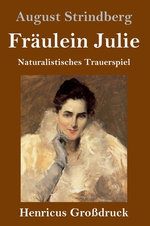Fraeulein Julie (Grossdruck)