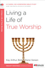 Living a Life of True Worship