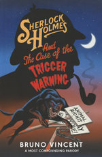 Sherlock Holmes and the Case of the Trigger Warning