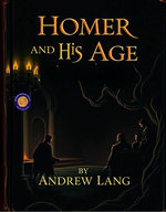 Homer and His Age