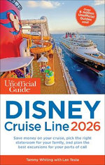 The Unofficial Guide to Disney Cruise Line 2026