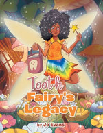 Tooth Fairy's Legacy Tooth Fairy's Legacy