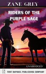 Riders of the Purple Sage - Unabridged