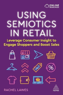 Using Semiotics in Retail Using Semiotics in Retail