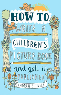How to Write a Children's Picture Book and Get it Published