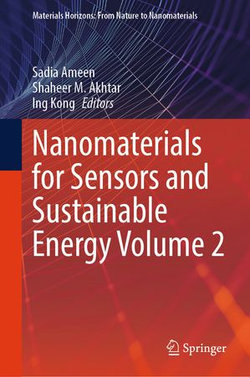 Nanomaterials for Sensors and Sustainable Energy Volume 2 Nanomaterials for Sensors and Sustainable Energy Volume 2