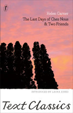 The Last Days of Chez Nous & Two Friends