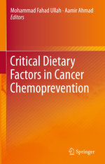 Critical Dietary Factors in Cancer Chemoprevention