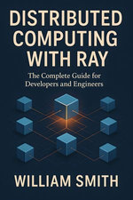 Distributed Computing with Ray
