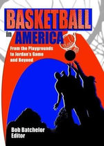 Basketball in America Basketball in America