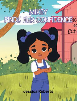 Mikey Finds Her Confidence