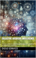 Collective Artificial Intelligence
