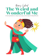 The Weird and Wonderful Me