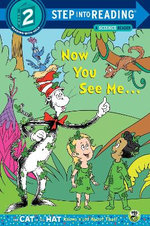 Now You See Me... (Dr. Seuss/Cat in the Hat) Now You See Me... (Dr. Seuss/Cat in the Hat)