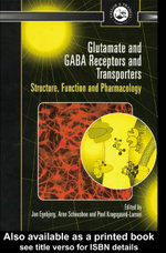 Glutamate and GABA Receptors and Transporters