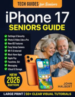 iPhone 17 Seniors Guide