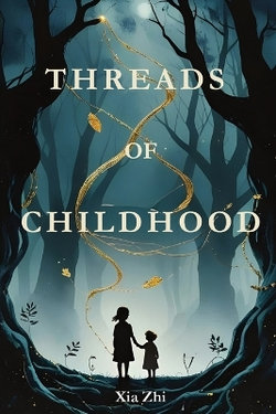 Threads of Childhood Threads of Childhood
