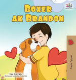 Boxer and Brandon (Haitian Creole Children's Book)