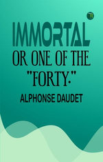 Immortal Or One of the "Forty."