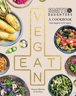 Smith & Daughters: A Cookbook