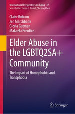 Elder Abuse in the LGBTQ2SA+ Community