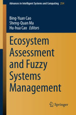 Ecosystem Assessment and Fuzzy Systems Management
