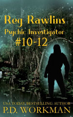 Reg Rawlins, Psychic Investigator 10-12