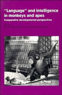 'Language' and Intelligence in Monkeys and Apes