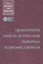 Quantitative Aspects of Post-War European Economic Growth
