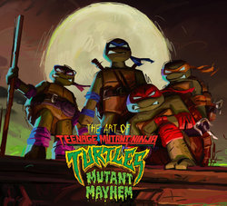 The Art of Teenage Mutant Ninja Turtles: Mutant Mayhem
