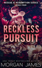 Reckless Pursuit
