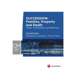 Succession: Families, Property and Death, 6th Edition