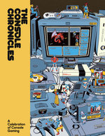 The Console Chronicles The Console Chronicles