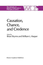 Causation, Chance and Credence